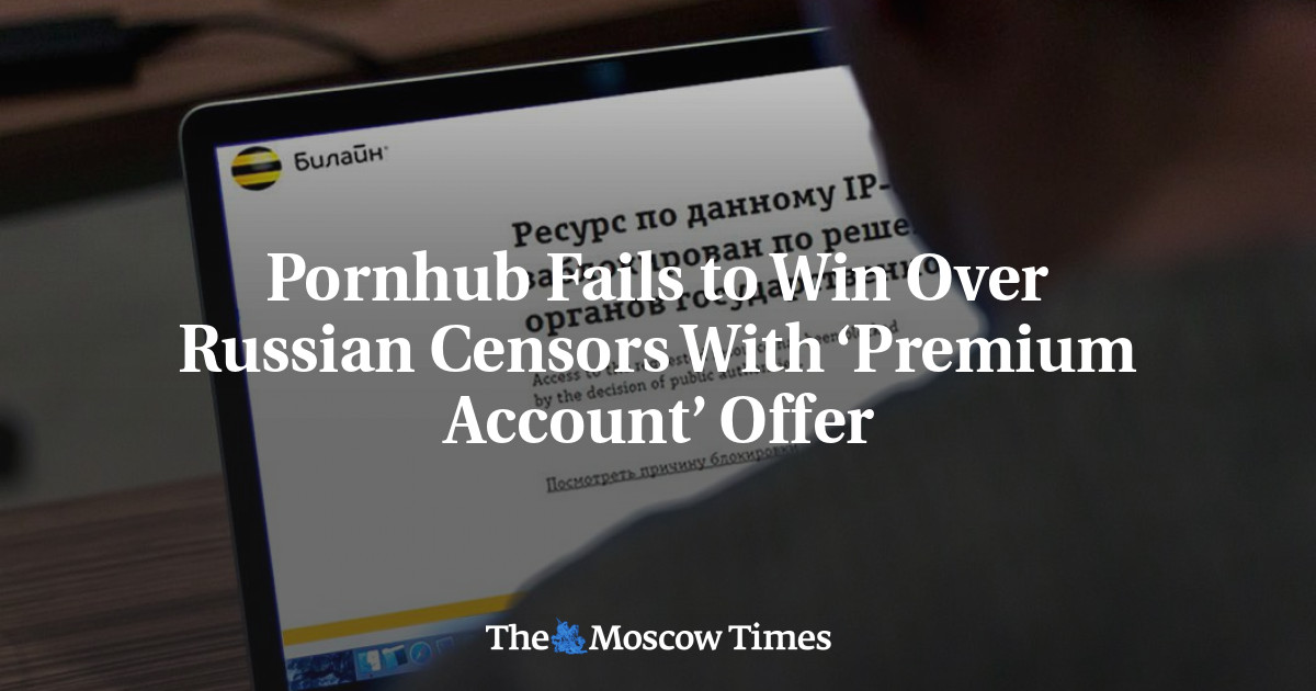 Pornhub gagal memenangkan sensor Rusia dengan tawaran ‘Akun Premium’