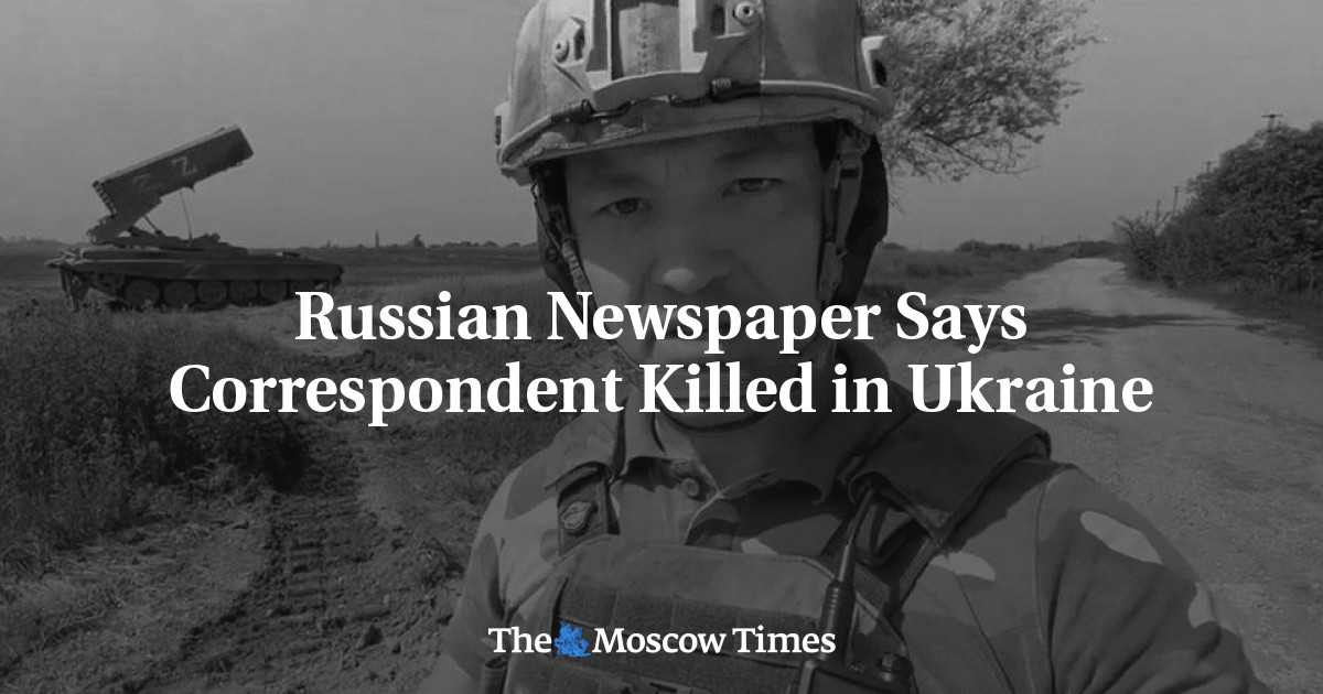 Російська газета повідомляє, що її кореспондента вбили в Україні