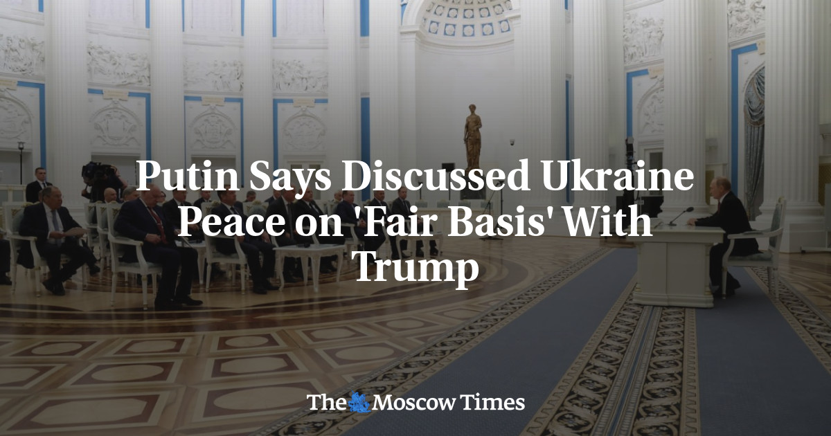 Putin Says Discussed Ukraine Peace on 'Fair Basis' With Trump