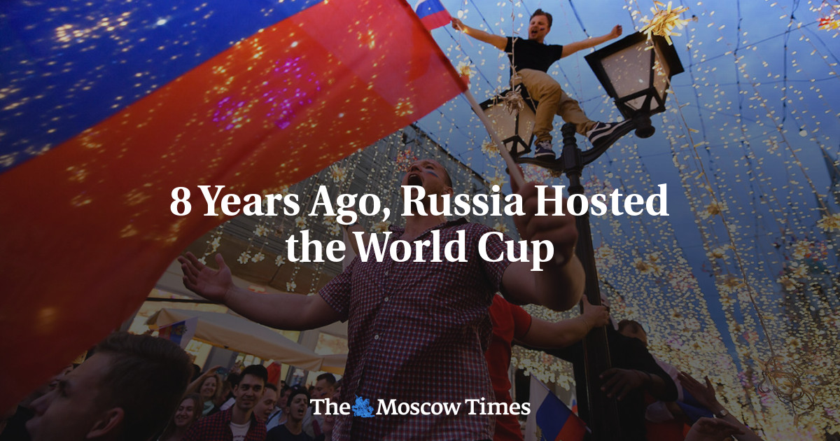 8 Years Ago, Russia Hosted the World Cup