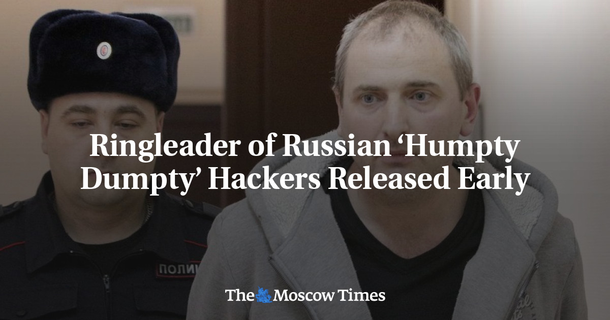 Ringleader of Russian ‘Humpty Dumpty’ Hackers Released Early