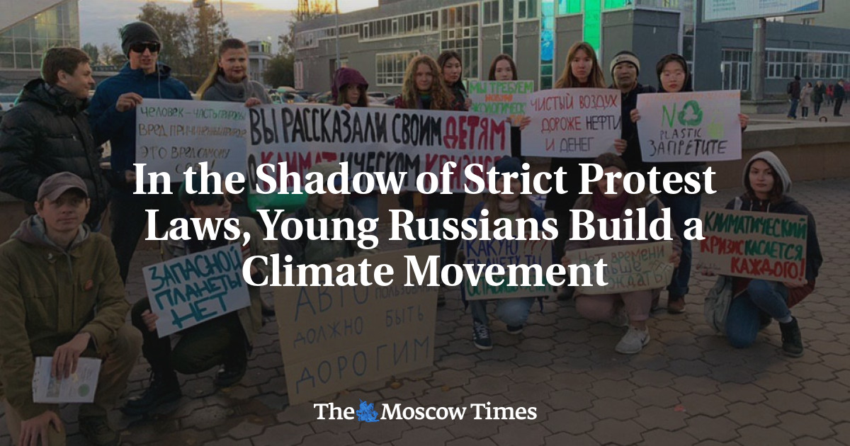 Di bawah bayang-bayang undang-undang protes yang ketat, pemuda Rusia sedang membangun gerakan iklim