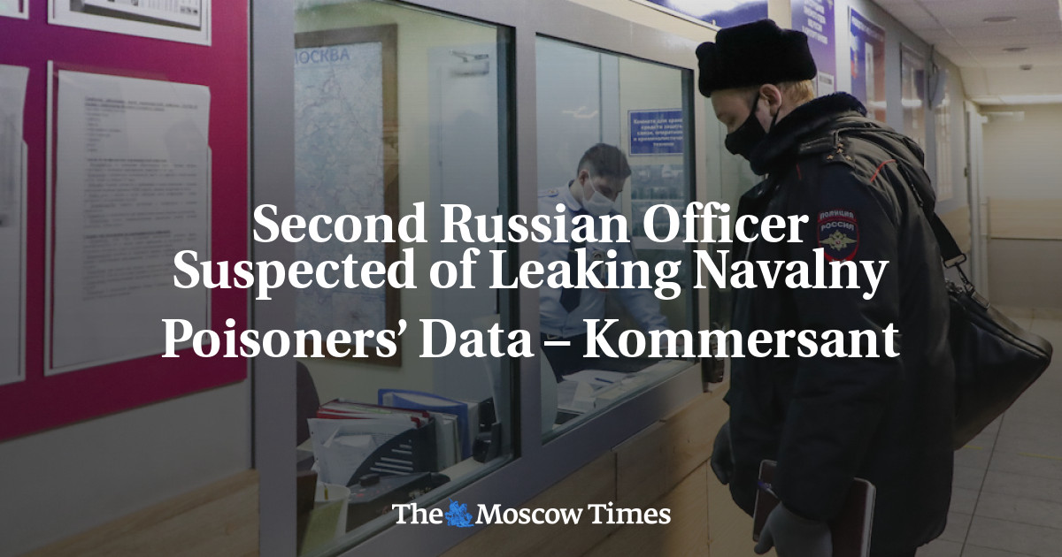 Perwira Rusia kedua yang diduga membocorkan data racun Navalny adalah Kommersant
