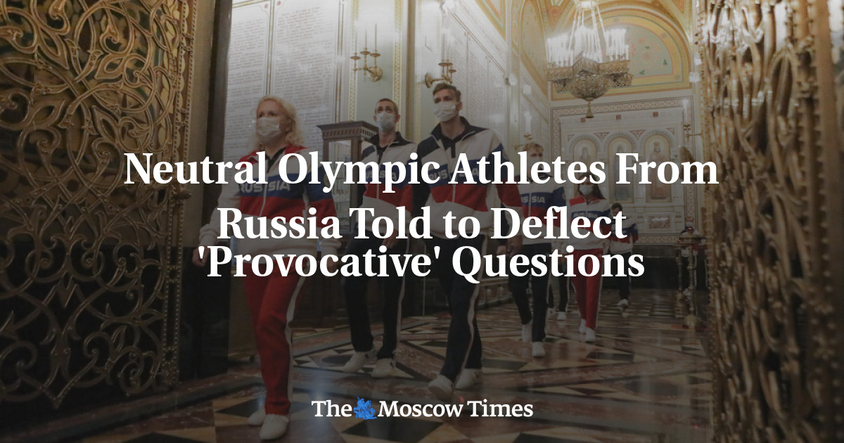 Atlet Olimpiade netral dari Rusia telah diberitahu untuk menolak pertanyaan ‘provokatif’