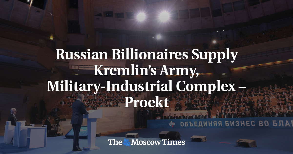 Miliarder Rusia memasok tentara Kremlin, kompleks industri militer – Proekt