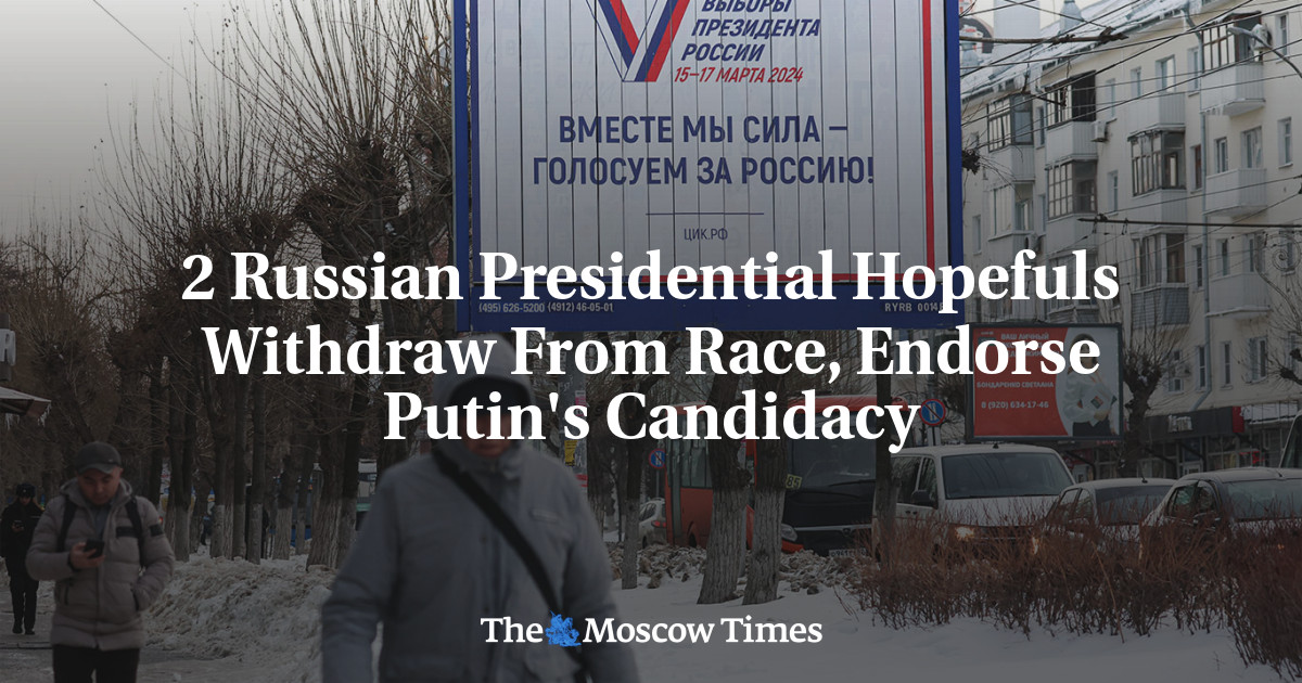 2 Russian Presidential Hopefuls Withdraw From Race, Endorse Putin's Candidacy