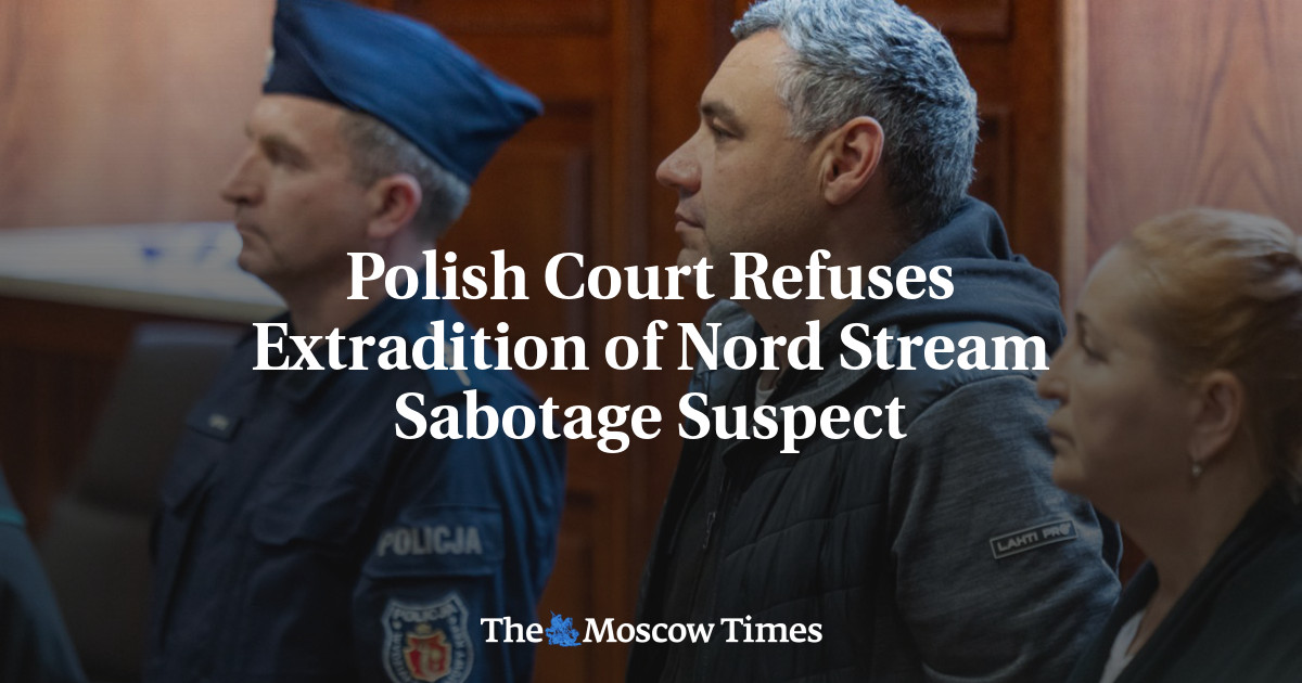 Polish Court Refuses Extradition of Nord Stream Sabotage Suspect