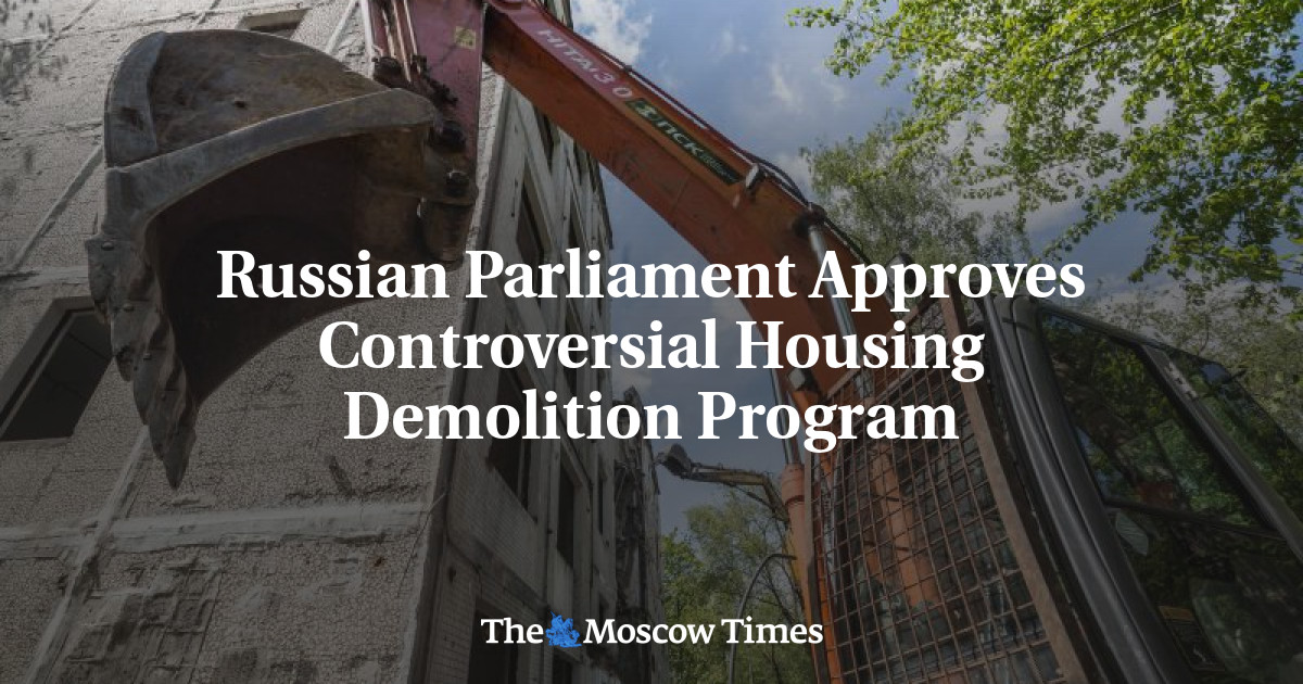 Parlemen Rusia menyetujui program penghancuran perumahan yang kontroversial