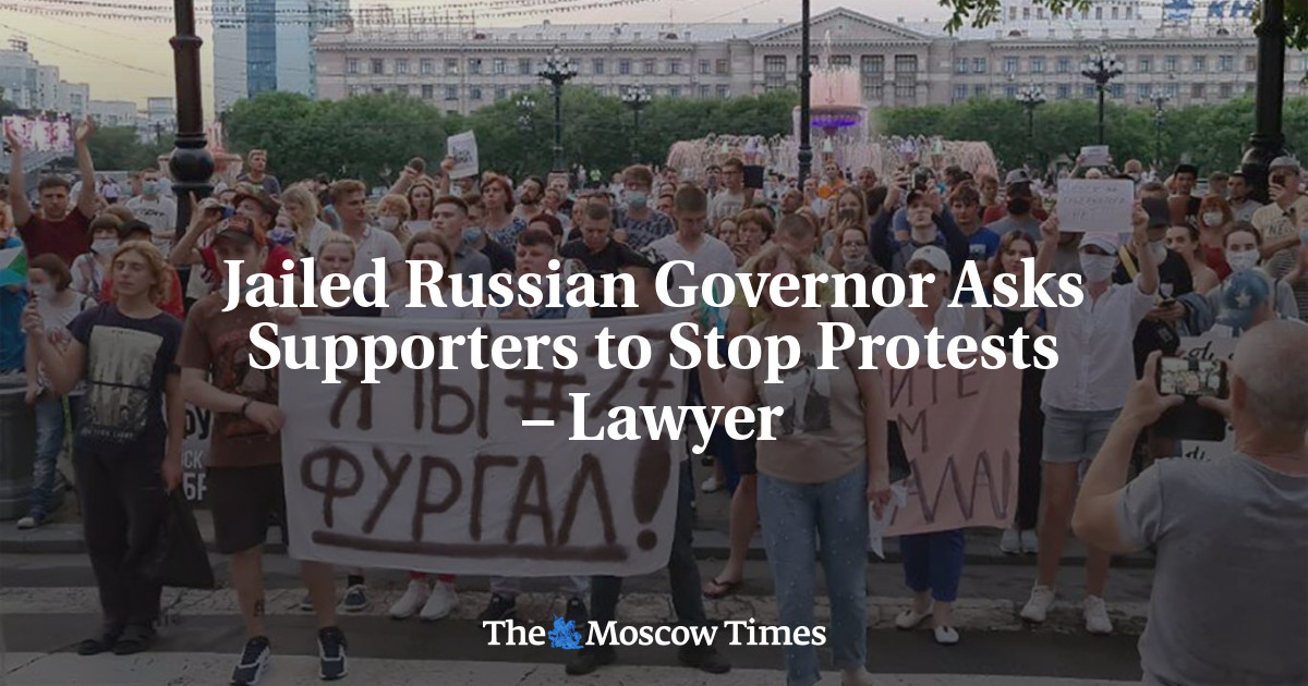 Gubernur Rusia yang dipenjara meminta pendukung menghentikan protes: pengacara
