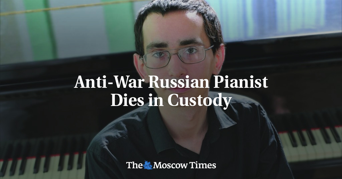Anti-War Russian Pianist Dies in Custody