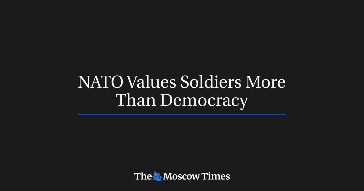 NATO Values Soldiers More Than Democracy