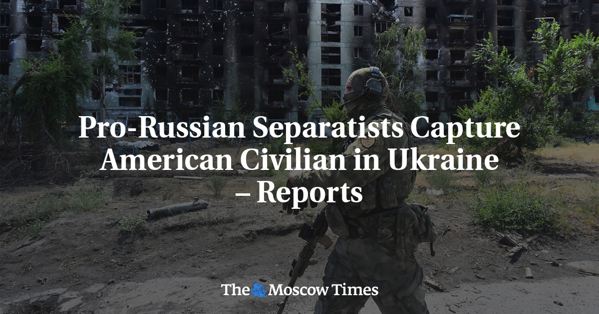 Пророссийские сепаратисты захватили мирного жителя США в Украине – отчеты