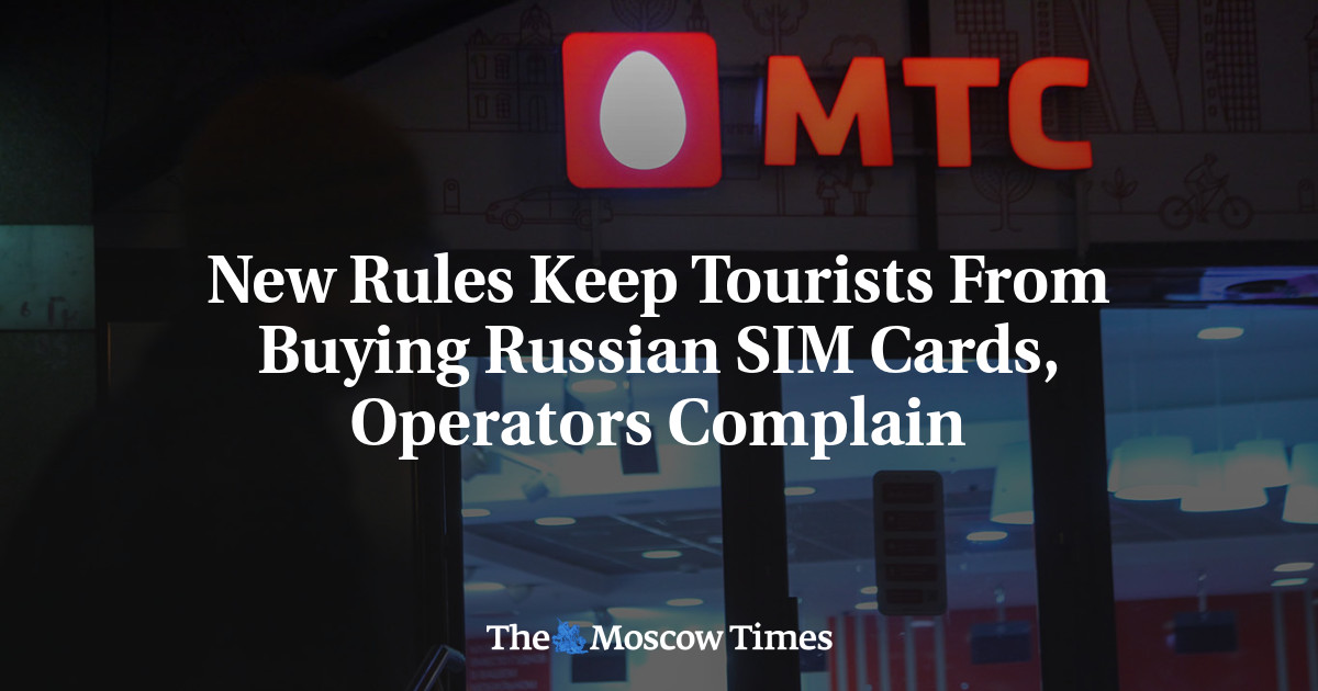 New Rules Keep Tourists From Buying Russian SIM Cards, Operators Complain