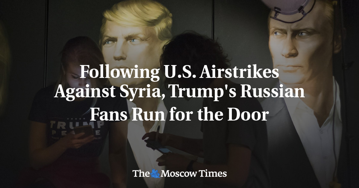 Menyusul serangan udara AS terhadap Suriah, pendukung Rusia Trump berlari ke pintu