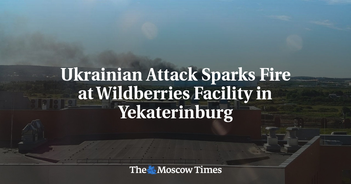 Ukrainian Attack Sparks Fire at Wildberries Facility in Yekaterinburg