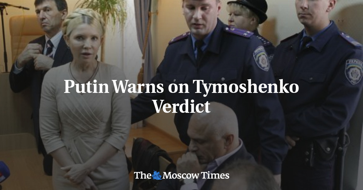 Putin Warns on Tymoshenko Verdict