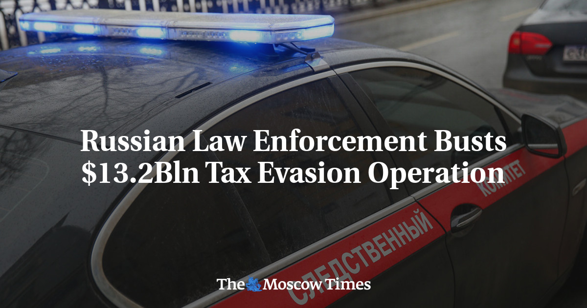 Russian Law Enforcement Busts $13.2Bln Tax Evasion Operation