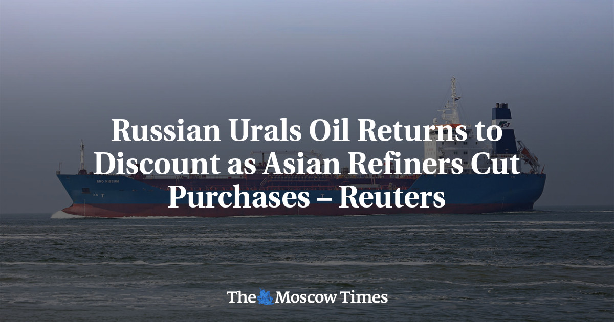 Russian Urals Oil Returns to Discount as Asian Refiners Cut Purchases – Reuters