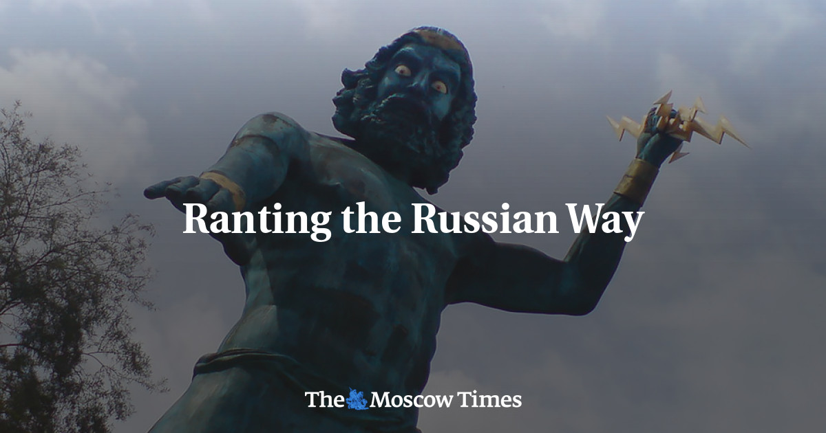 Mengomel dengan Cara Rusia – The Moscow Times