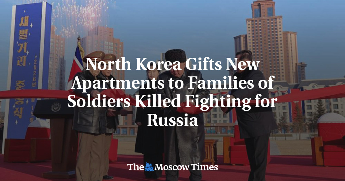 North Korea Gifts New Apartments to Families of Soldiers Killed Fighting for Russia