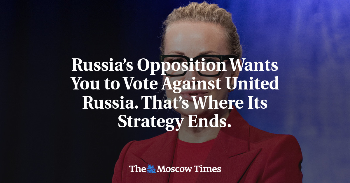 Russia's Opposition Wants You to Vote Against United Russia. That's Where Its Strategy Ends.