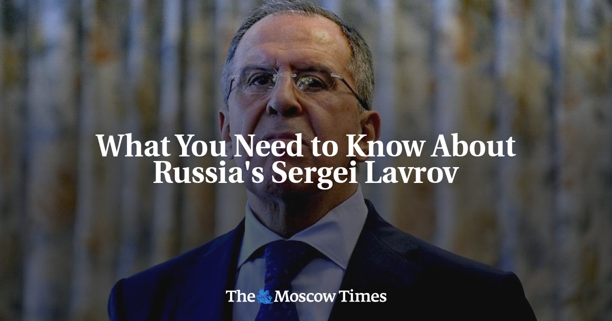 Apa yang perlu Anda ketahui tentang Sergei Lavrov dari Rusia
