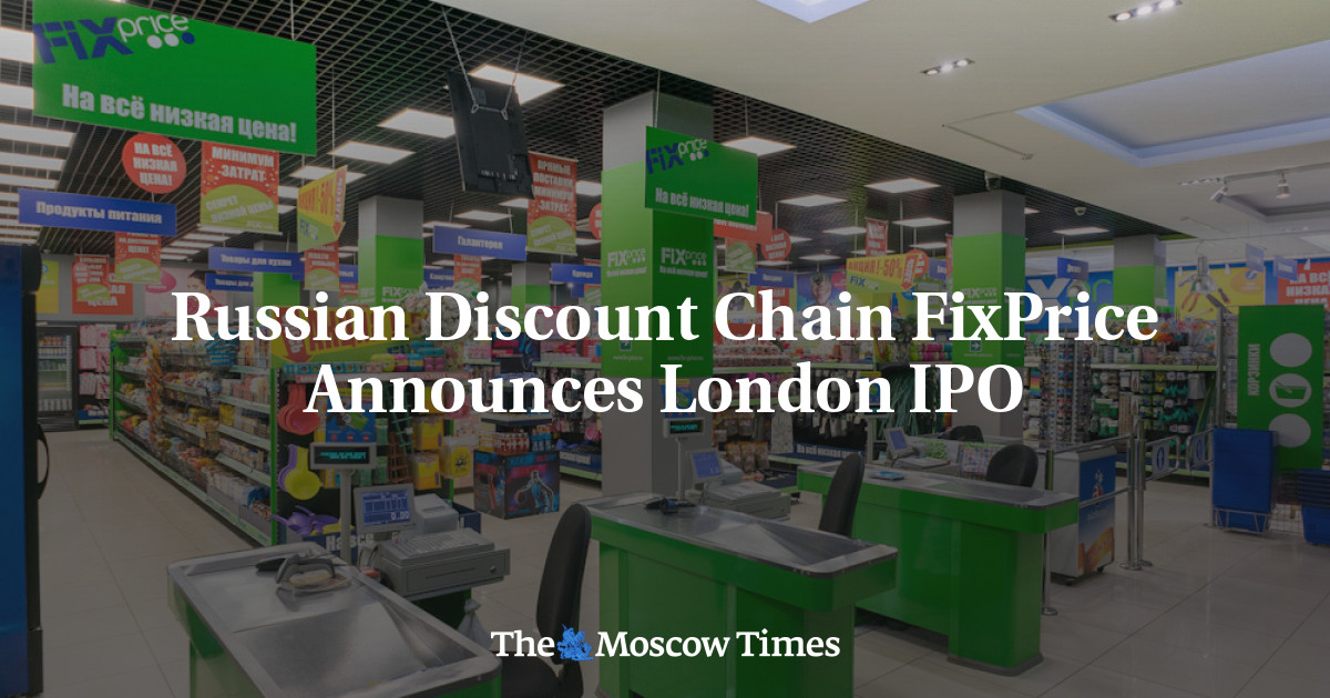 Rantai diskon FixPrice Rusia mengumumkan IPO London