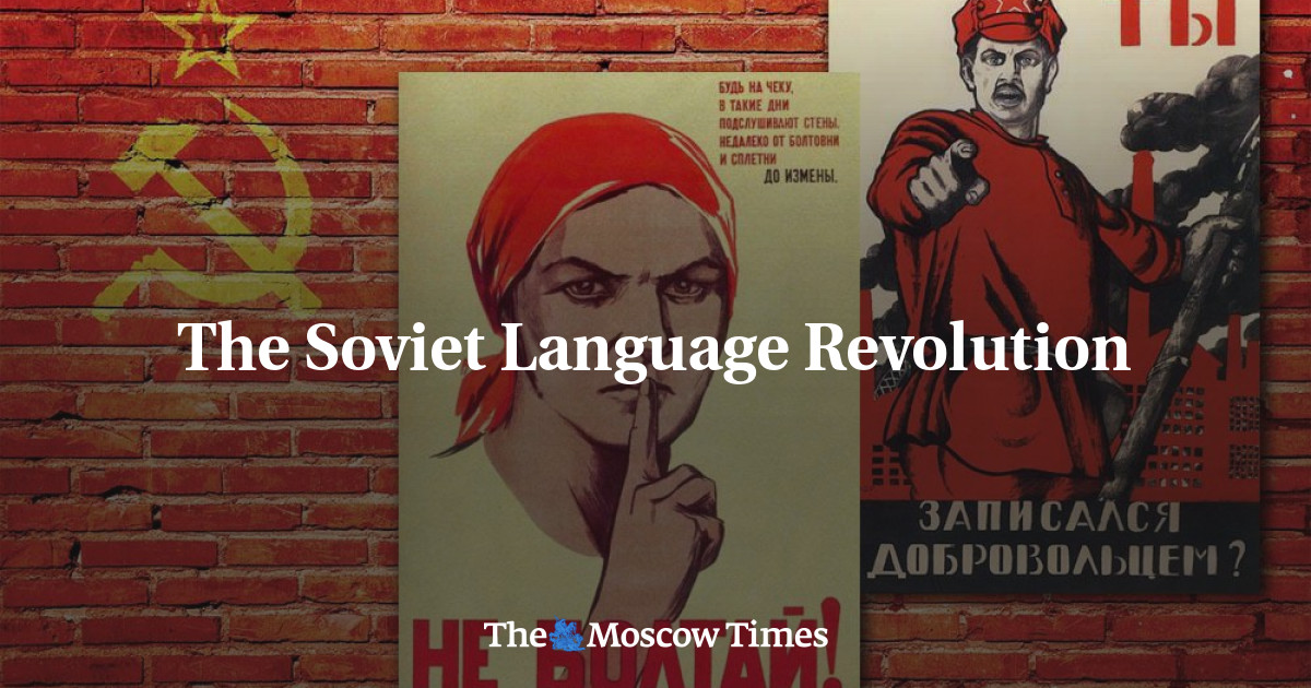 Revolusi Bahasa Soviet – The Moscow Times
