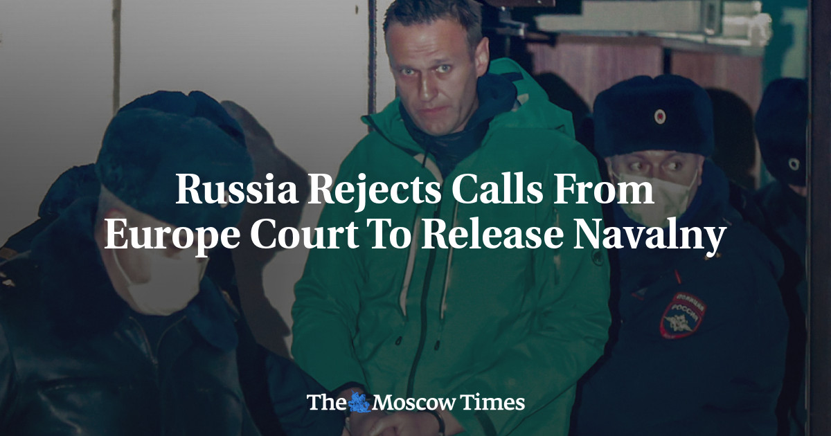 Rusia menolak panggilan dari pengadilan Eropa untuk membebaskan Navalny
