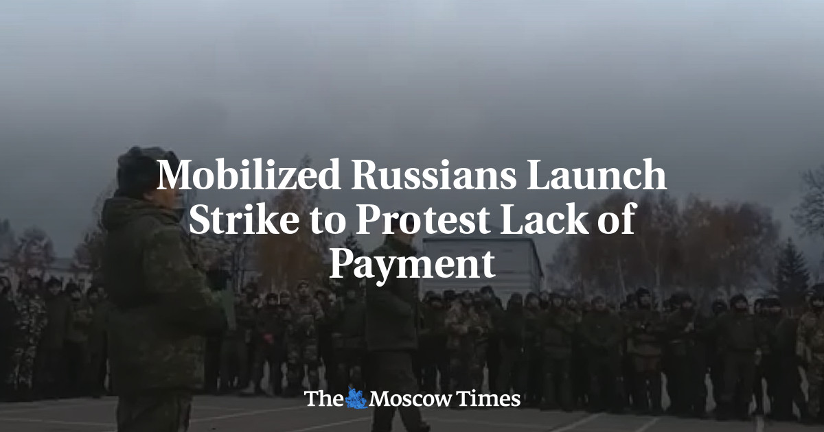 Mobilized Russians Launch Strike to Protest Lack of Payment - The ...