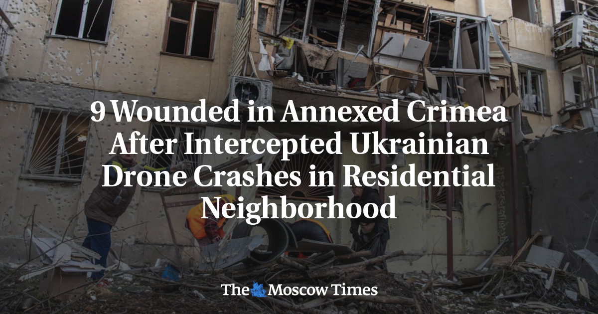 9 Wounded in Annexed Crimea After Intercepted Ukrainian Drone Crashes ...