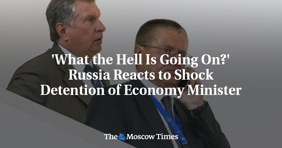 “Apa yang sedang terjadi?”  Rusia bereaksi terhadap penahanan mengejutkan menteri ekonomi