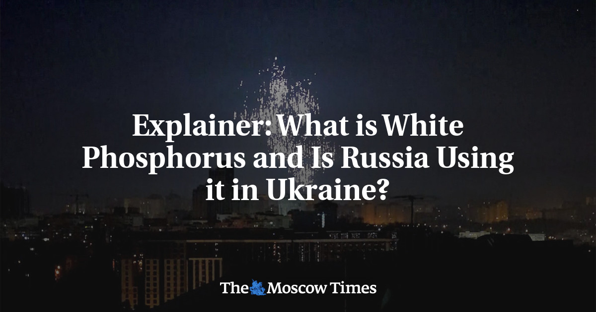 Пояснение: Что такое белый фосфор и использует ли его Россия в Украине?