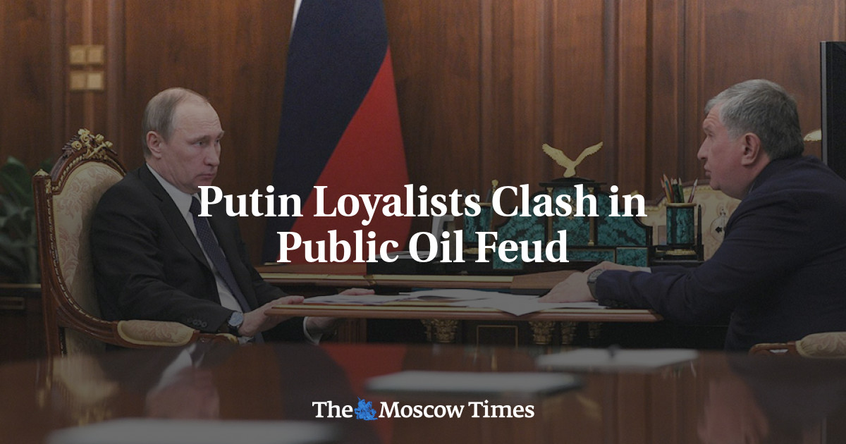 Loyalis Putin bentrok dalam perseteruan minyak publik
