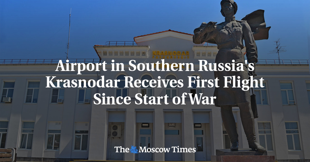Airport in Southern Russia's Krasnodar Receives First Flight Since Start of War