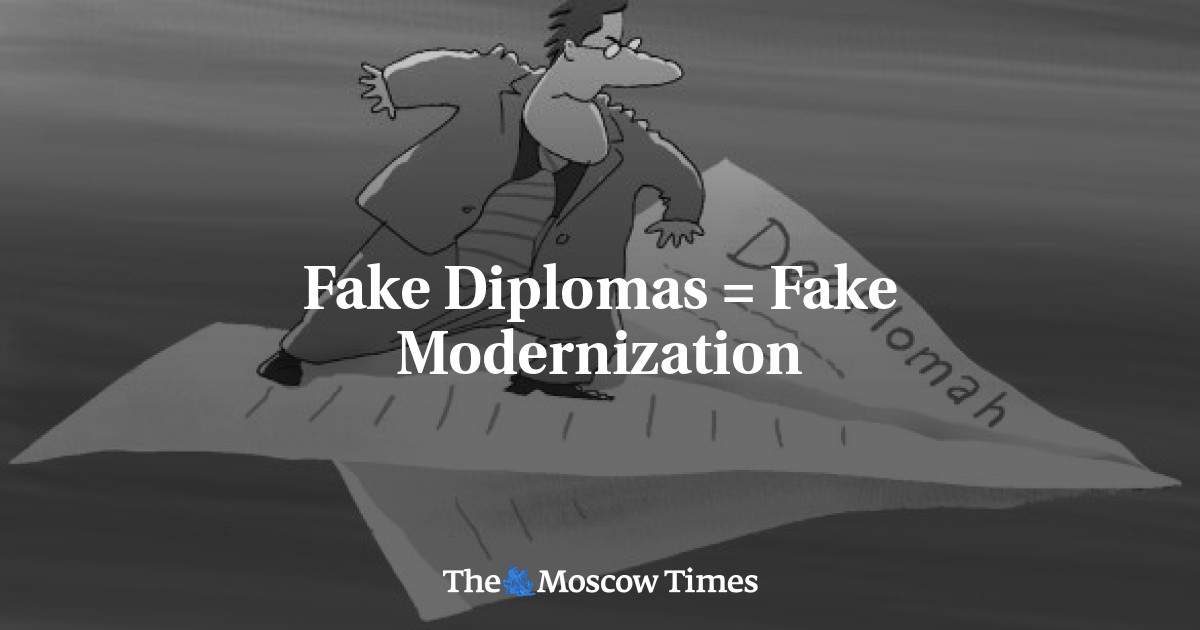 Fake Diplomas Fake Modernization