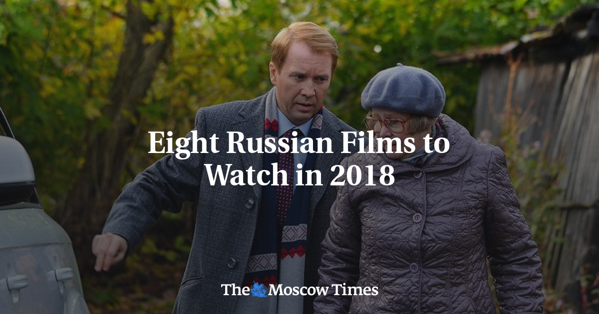 Delapan film Rusia untuk ditonton pada 2018
