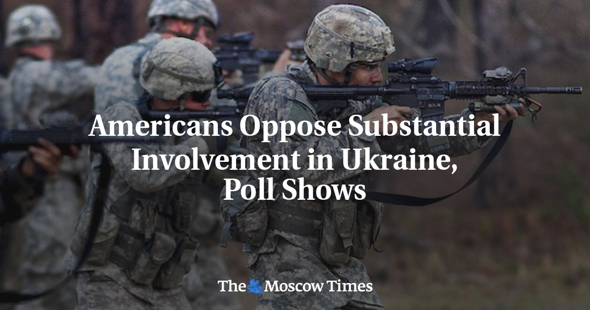 Americans Oppose Substantial Involvement in Ukraine, Poll Shows