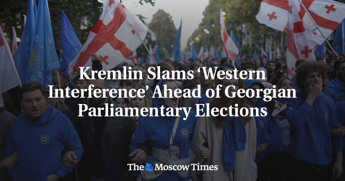 Kremlin Slams ‘Western Interference’ Ahead of Georgian Parliamentary Elections