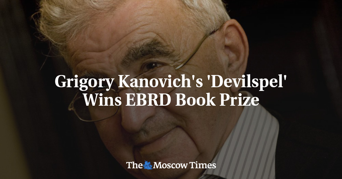 ‘Devilspel’ karya Grigory Kanovich memenangkan hadiah buku EBRD