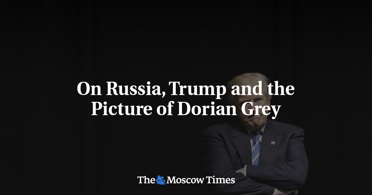 Tentang Rusia, Trump dan gambar Dorian Gray