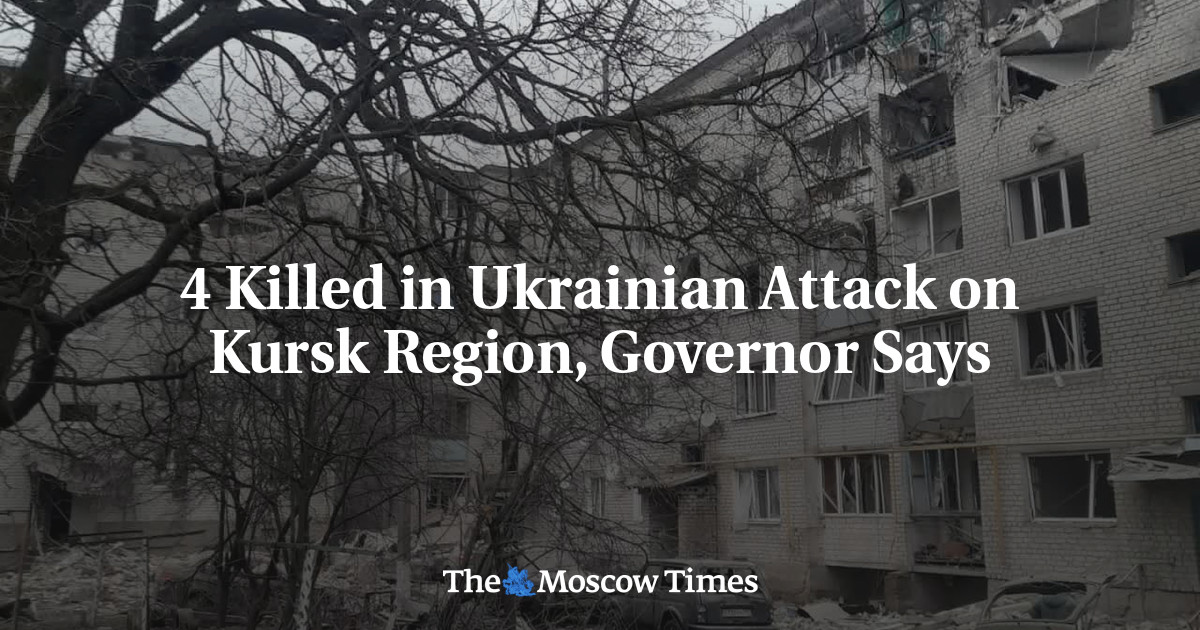 4 Killed in Ukrainian Attack on Kursk Region, Governor Says