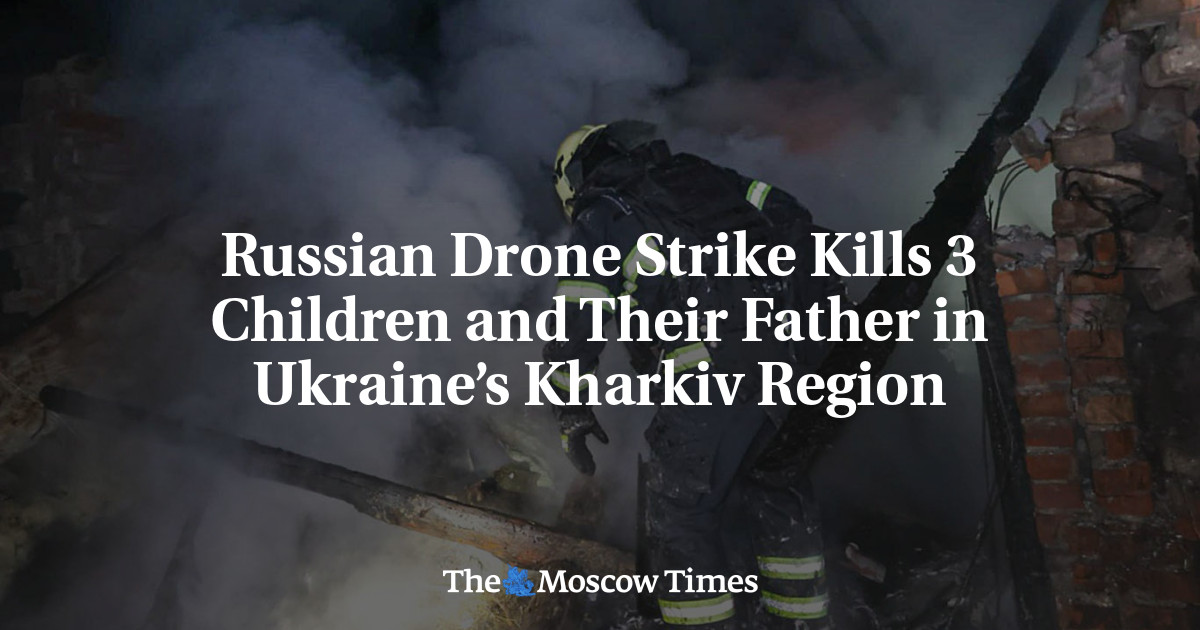Russian Drone Strike Kills 3 Children and Their Father in Ukraine’s Kharkiv Region