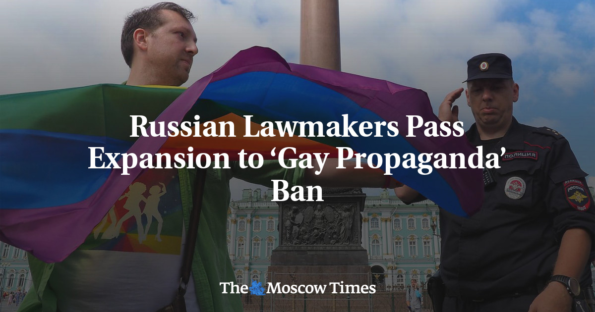 Russian Lawmakers Pass Expansion To ‘gay Propaganda Ban The Moscow Times 2002