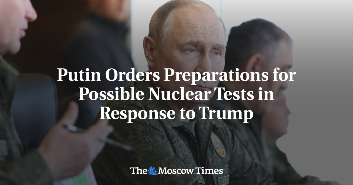 Putin Orders Preparations for Possible Nuclear Tests in Response to Trump