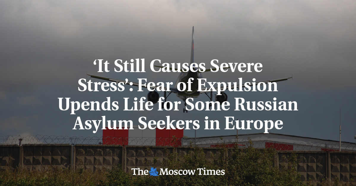 ‘It Still Causes Severe Stress’: Fear of Expulsion Upends Life for Some Russian Asylum Seekers in Europe