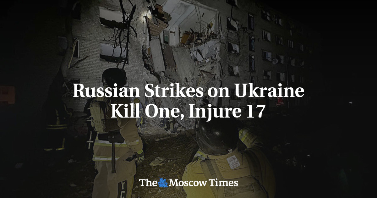 Russian Strikes on Ukraine Kill One, Injure 17