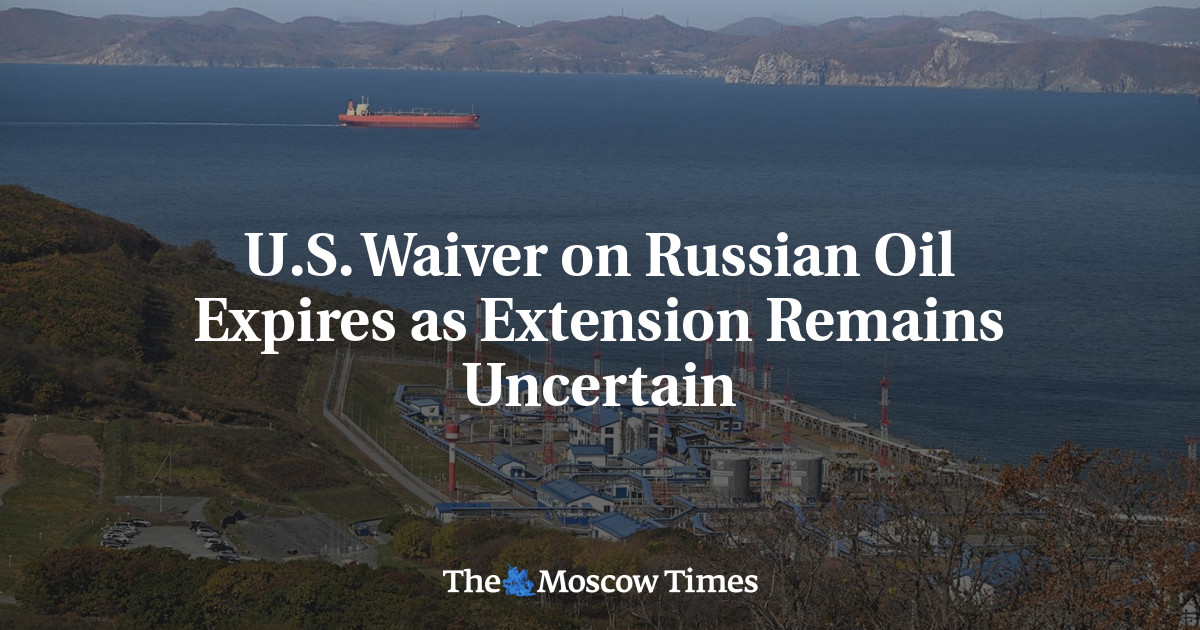 U.S. Waiver on Russian Oil Expires as Extension Remains Uncertain