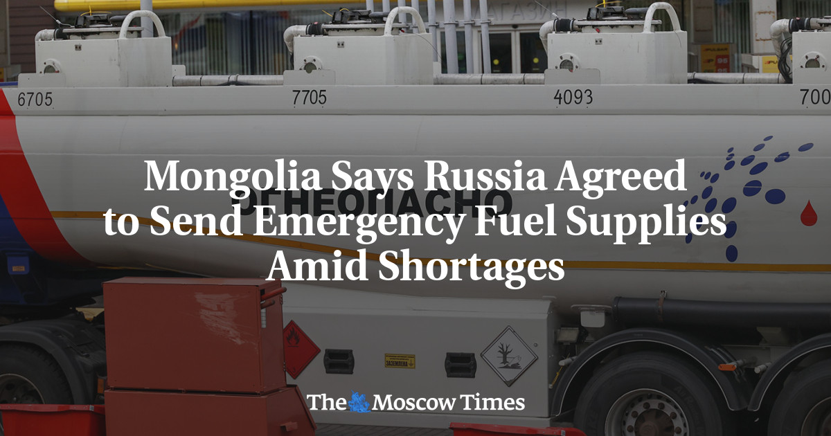 Mongolia Says Russia Agreed to Send Emergency Fuel Supplies Amid Shortages