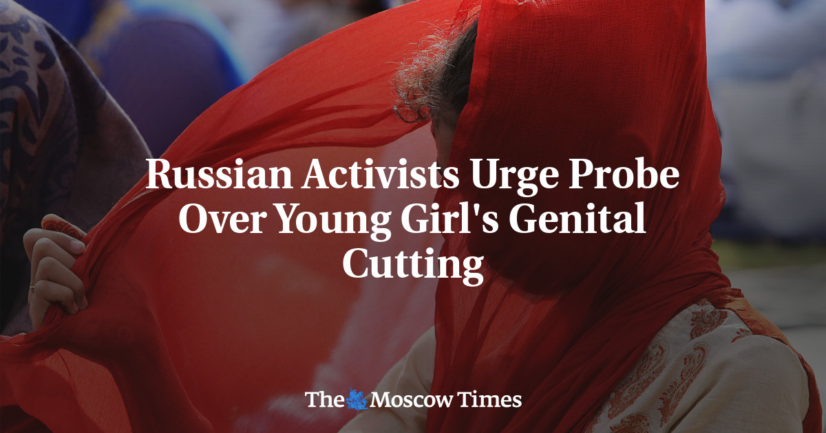 Aktivis Rusia menyerukan penyelidikan terhadap alat kelamin gadis muda
